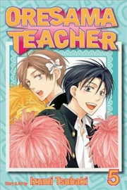 Buy Oresama Teacher, Vol. 5 