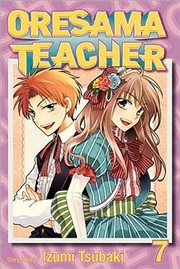 Buy Oresama Teacher, Vol. 7 