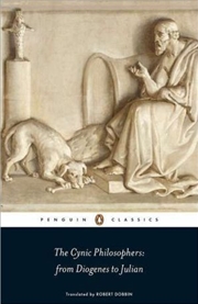 Buy The Cynic Philosophers: From Diogenes to Julian (Penguin Classics)