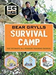 Buy Bear Grylls World Adventure Survival Camp