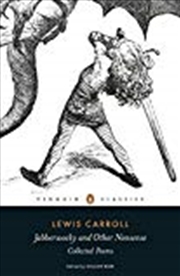 Buy Jabberwocky and Other Nonsense: Collected Poems (Penguin Classics Hardcover)