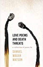 Buy Love Poems and Death Threats