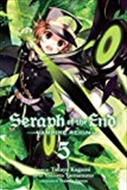 Buy Seraph of the End, Vol. 5 