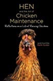 Buy Hen and the Art of Chicken Maintenance