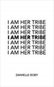 Buy I Am Her Tribe