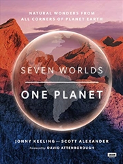 Buy Seven Worlds One Planet: Natural Wonders from Every Continent