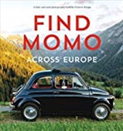 Buy Find Momo across Europe: Another Hide-and-Seek Photography Book