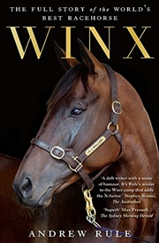 Buy Winx: The Full Story of the World's Best Racehorse