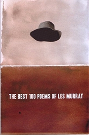 Buy The Best 100 Poems of Les Murray