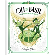 Buy Oli and Basil: The Dashing Frogs of Travel: World of Claris