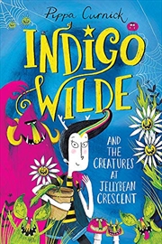 Buy Indigo Wilde and the Creatures at Jellybean Crescent