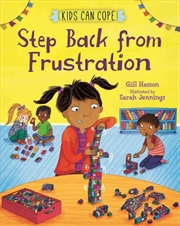 Buy Step Back from Frustration (Kids Can Cope)