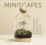 Buy Miniscapes: Create your own terrarium