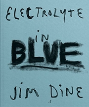 Buy Jim Dine: Electrolyte in Blue