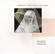 Buy Christs Reality Asylum And Les