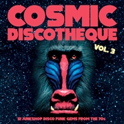 Buy Cosmic Discotheque Vol 3