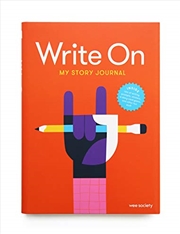 Buy Write On: My Story Journal: A Creative Writing Journal for Kids (Wee Society)