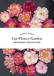 Buy Floret Farms Cut Flower Garden: Notebook Collection: (gifts For Floral Designers, Gifts For Women, F