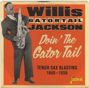 Buy Doin The Gator Tail: Tenor Sax Blasting 1949-1959