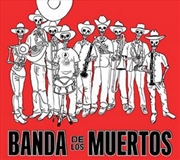 Buy Banda De Los Muertos
