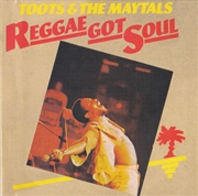 Buy Reggae Got Soul