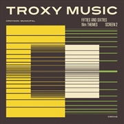 Buy Troxy Music: Fifties & Sixties Film Themes 2 / O.S