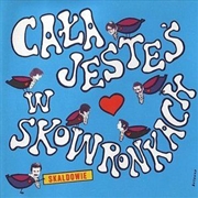 Buy Cala Jestes W Skowronkach