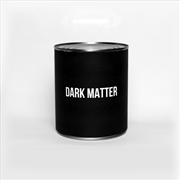 Buy Dark Matter