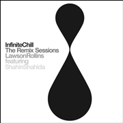 Buy Infinite Chill (The Remix Sessions)