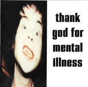 Buy Thank God For Mental Illness