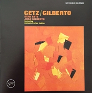 Buy Getz/Gilberto: 50Th Anniversary