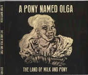 Buy Land Of Milk And Pony