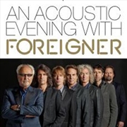 Buy Acoustic Evening With Foreigner