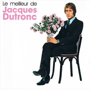 Buy Le Meilleur De Jacques Dutronc