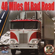 Buy 40 Miles Of Bad Road