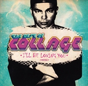 Buy Best Of Collage: I'll Be Loving You