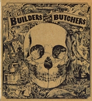 Buy Builders And The Butchers