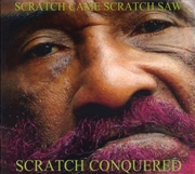 Buy Scratch Came Scratch Saw Scratch Conquered