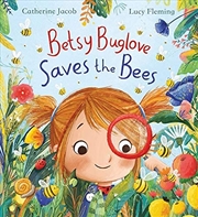 Buy Betsy Buglove Saves the Bees