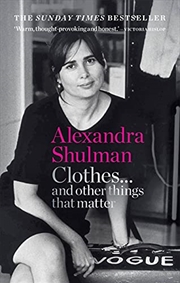 Buy Clothes… and other things that matter: A beguiling and revealing memoir from the former Editor of Br