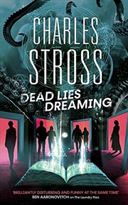 Buy Dead Lies Dreaming: Book 1 of the New Management, A new adventure begins in the world of the Laundry