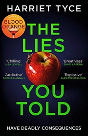 Buy The Lies You Told: The Kindle bestseller with a last line twist you won't see coming