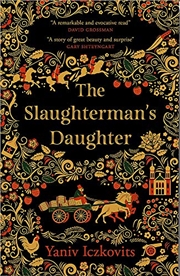 Buy The Slaughterman's Daughter: The Avenging of Mende Speismann by the Hand of her Sister Fanny