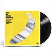 Buy I'll Be Your Mirror - A Tribute To The Velvet Underground & Nico