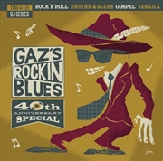 Buy Gazs Rockin Blues: 40th  Anniv