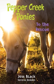 Buy Pepper Creek Ponies 3: To The Rescue