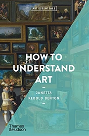 Buy How To Understand Art (Art Essentials)