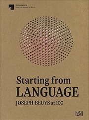 Buy Starting from Language: Joseph Beuys at 100