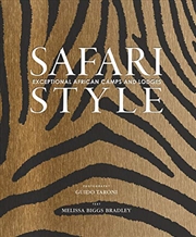 Buy Safari Style: Exceptional African Camps and Lodges