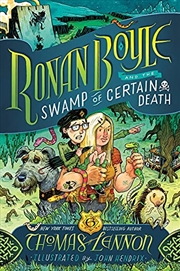 Buy Ronan Boyle and the Swamp of Certain Death (Ronan Boyle #2)